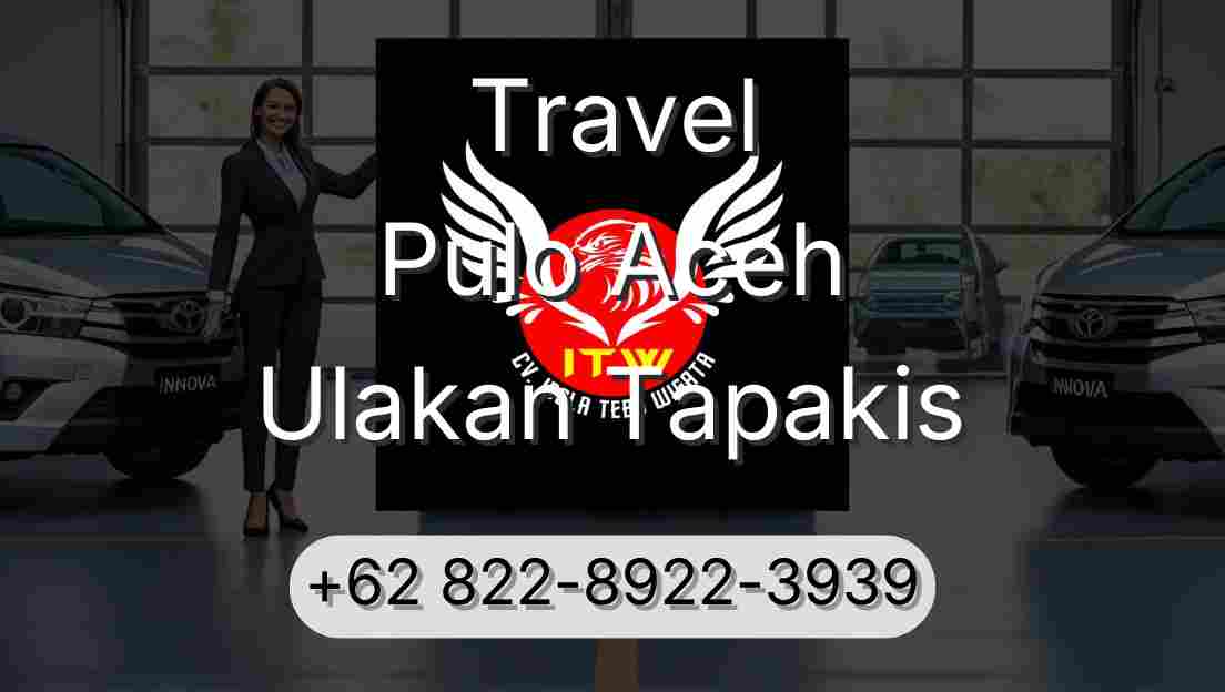 Travel Pulo Aceh Ulakan Tapakis