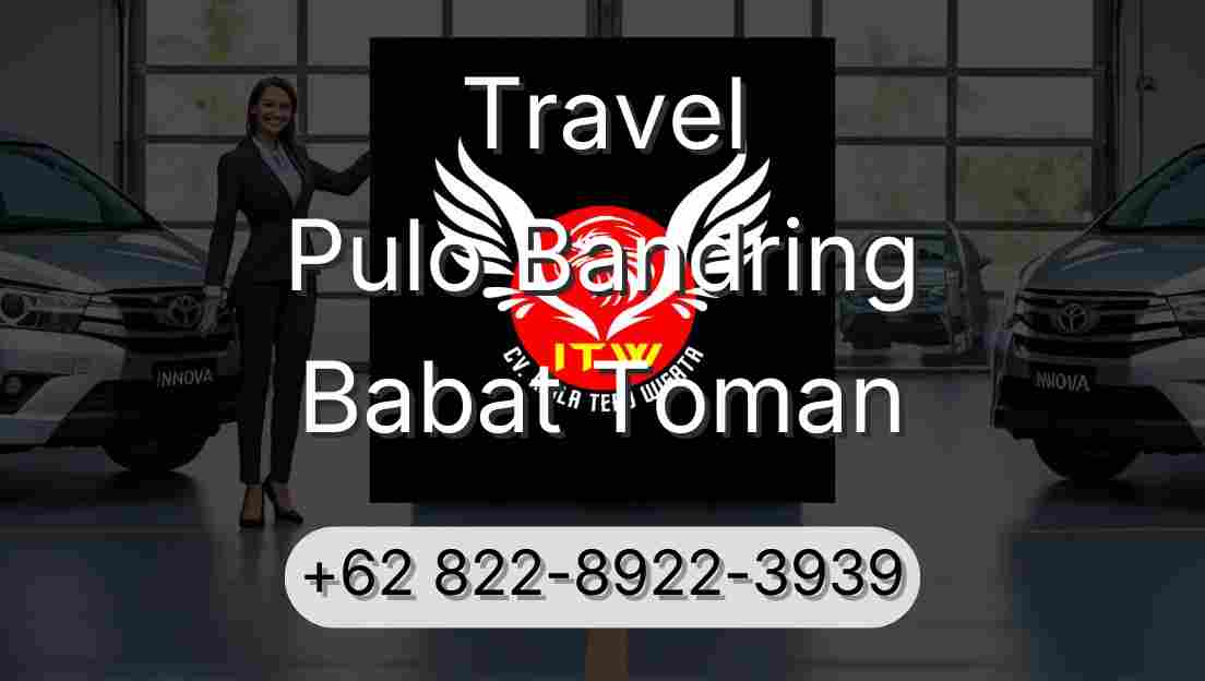 Travel Pulo Bandring Babat Toman