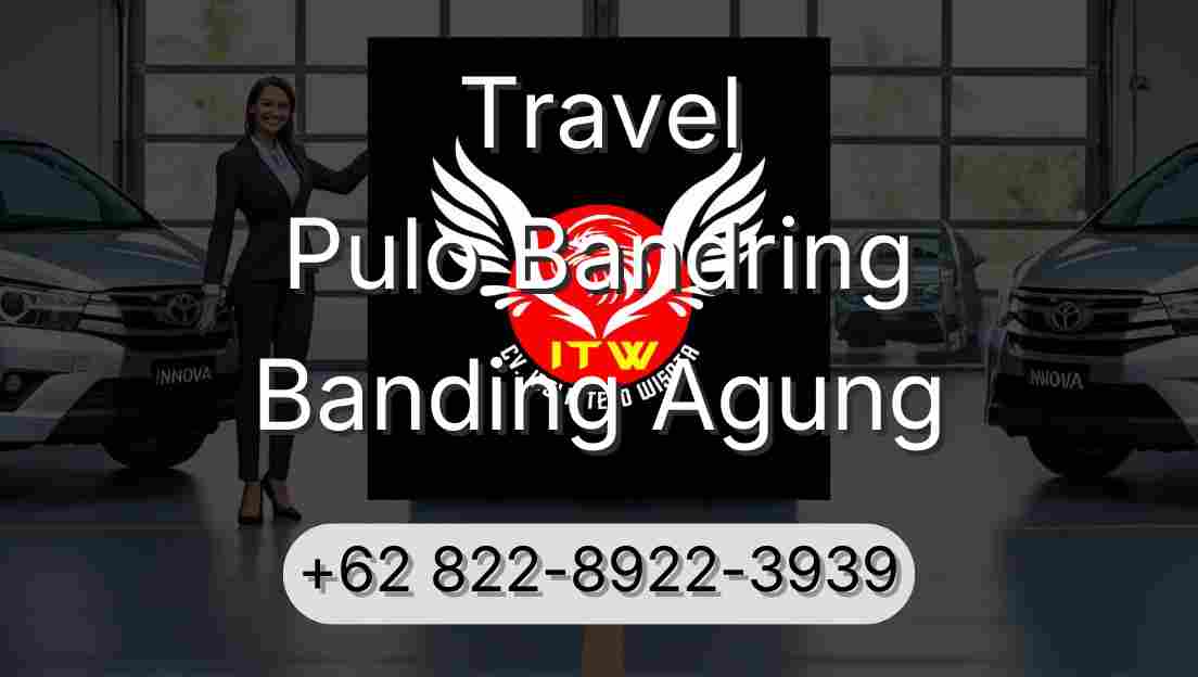 Travel Pulo Bandring Banding Agung