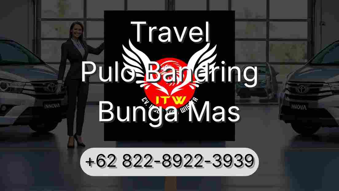 Travel Pulo Bandring Bunga Mas