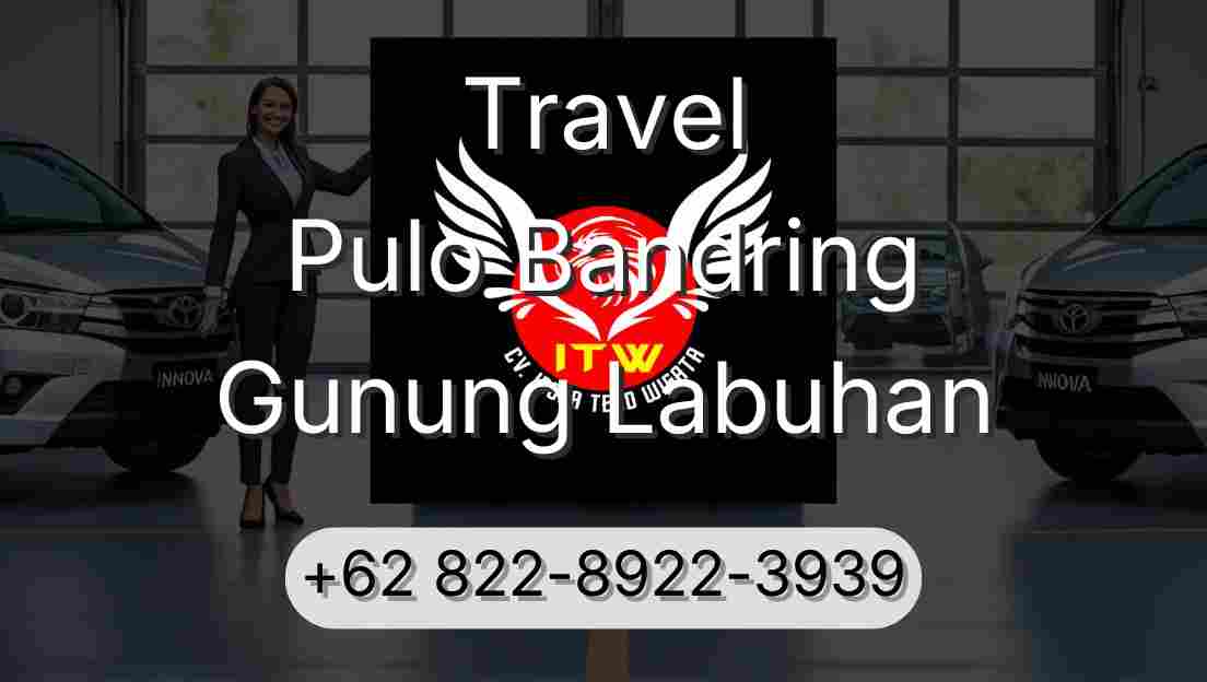Travel Pulo Bandring Gunung Labuhan