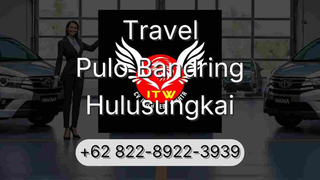 Travel Pulo Bandring Hulusungkai