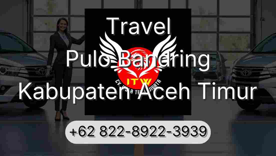 Travel Pulo Bandring Kabupaten Aceh Timur