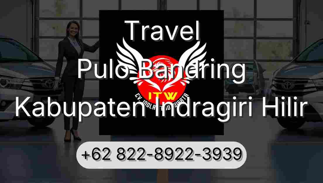 Travel Pulo Bandring Kabupaten Indragiri Hilir