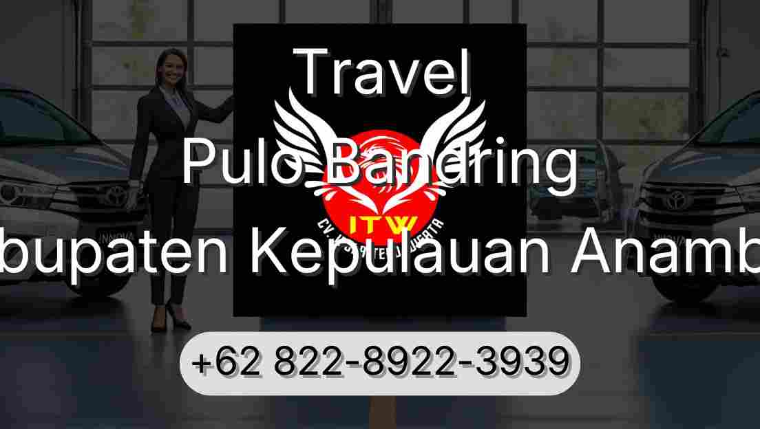 Travel Pulo Bandring Kabupaten Kepulauan Anambas