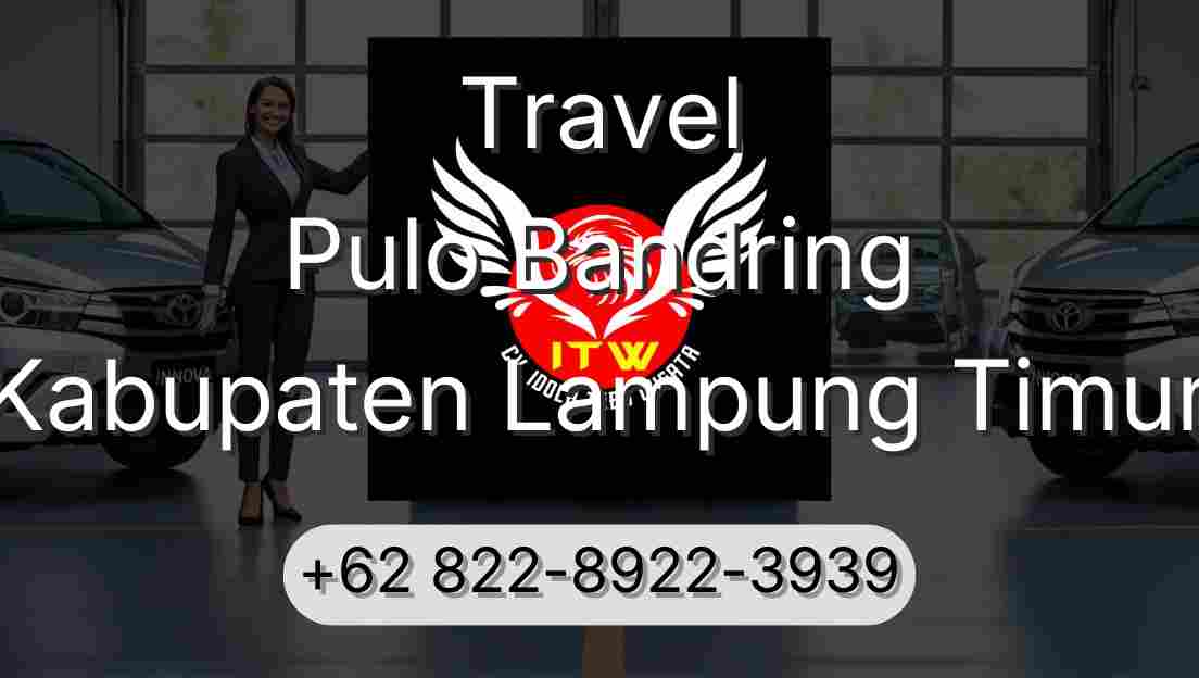 Travel Pulo Bandring Kabupaten Lampung Timur