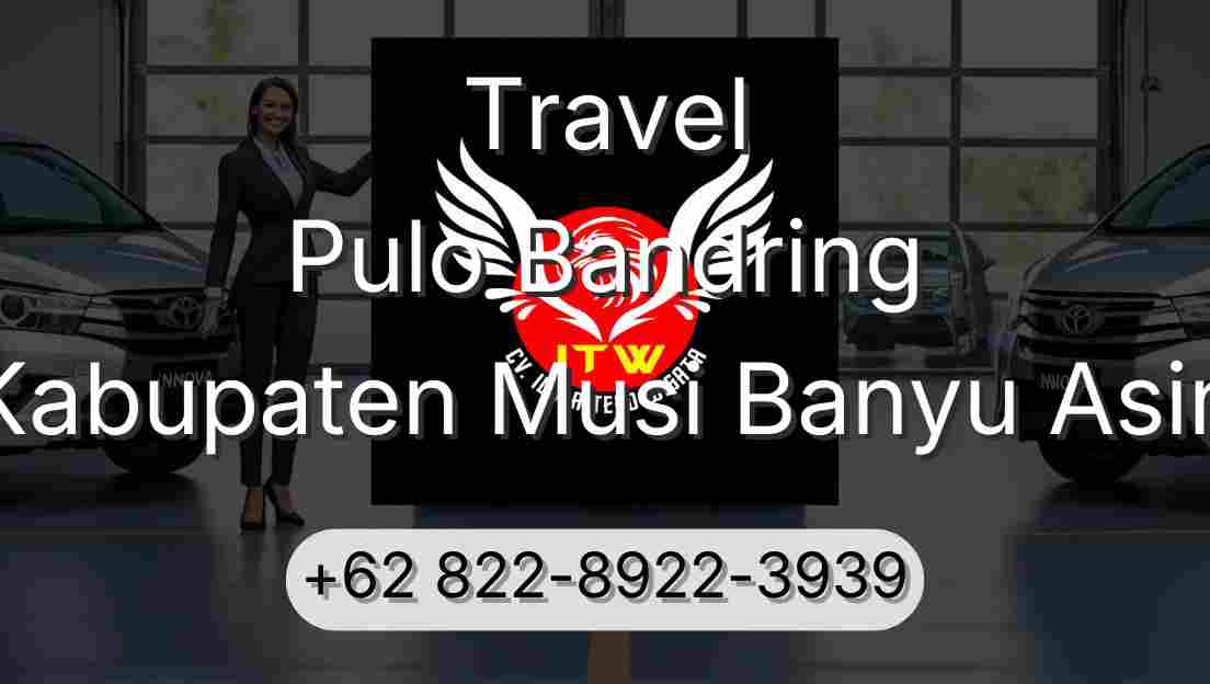 Travel Pulo Bandring Kabupaten Musi Banyu Asin