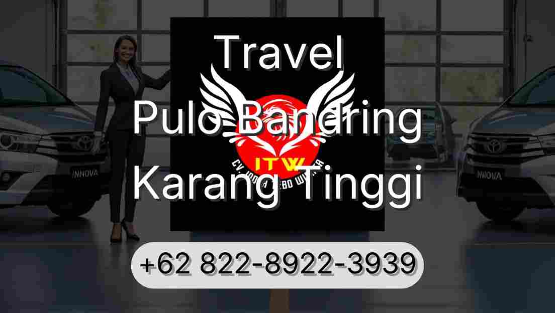 Travel Pulo Bandring Karang Tinggi