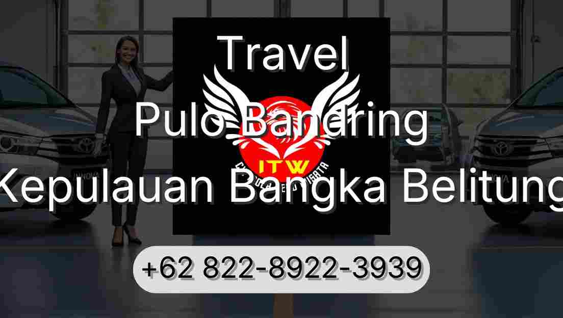 Travel Pulo Bandring Kepulauan Bangka Belitung