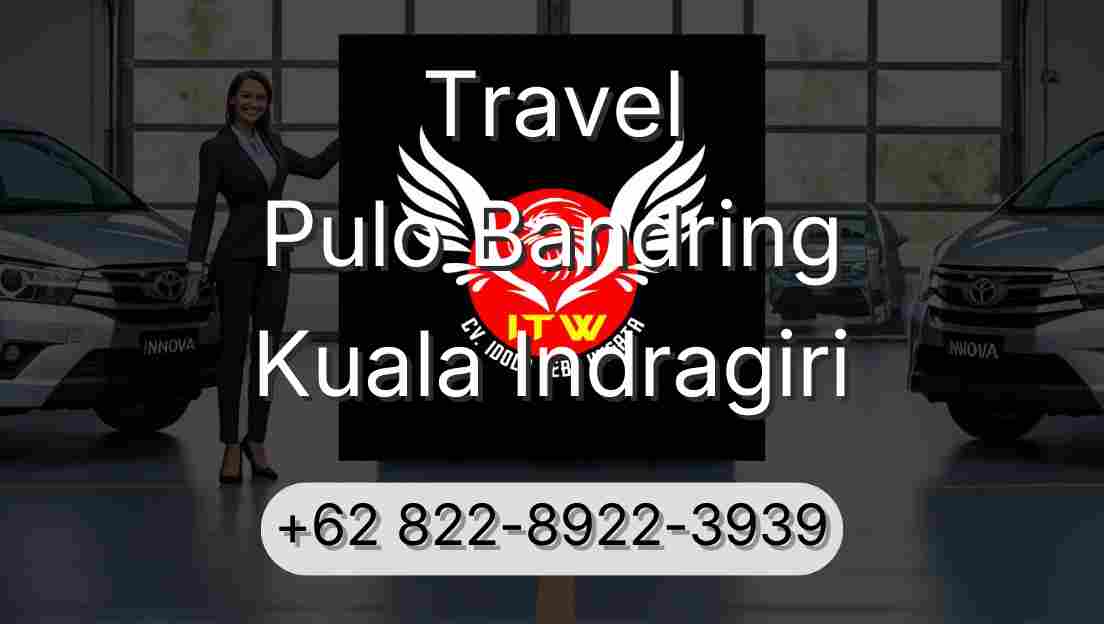 Travel Pulo Bandring Kuala Indragiri