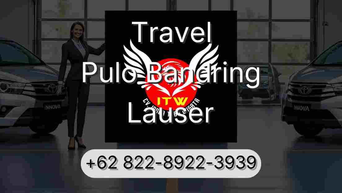 Travel Pulo Bandring Lauser