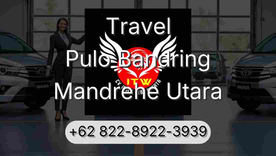 Travel Pulo Bandring Mandrehe Utara
