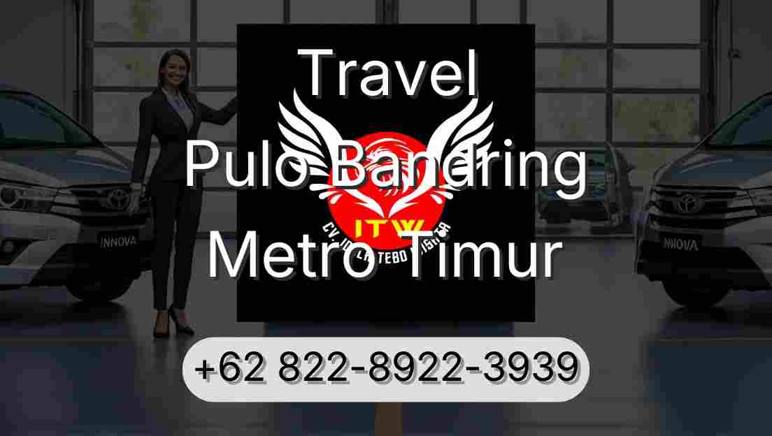 Travel Pulo Bandring Metro Timur