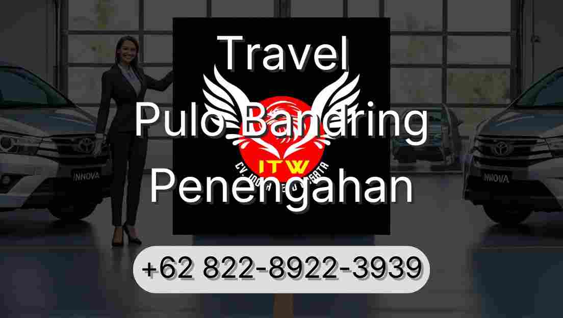 Travel Pulo Bandring Penengahan