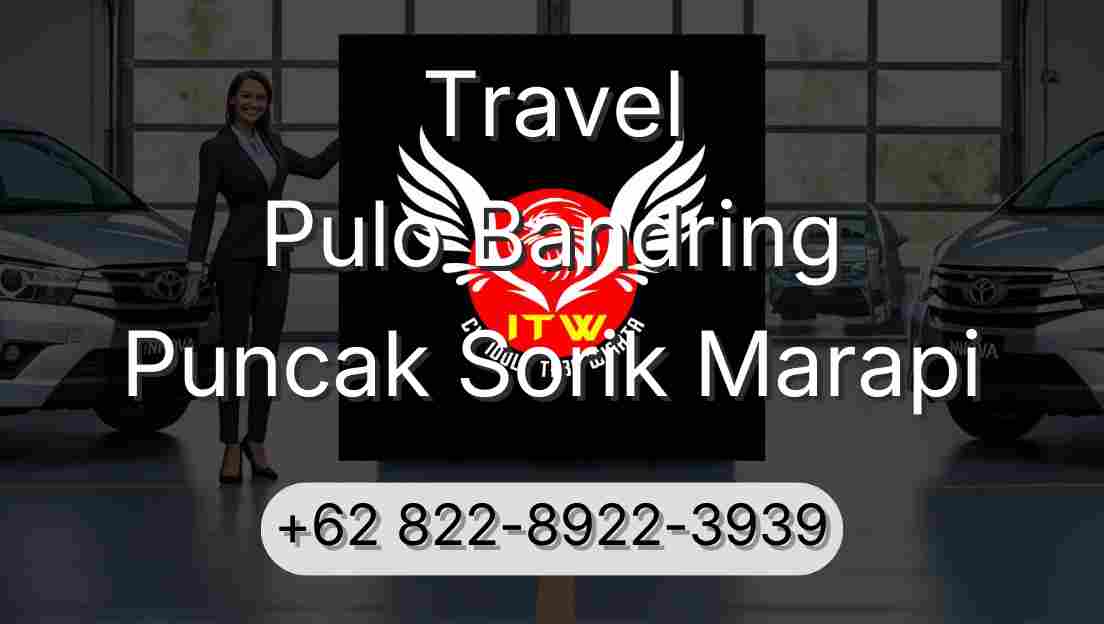 Travel Pulo Bandring Puncak Sorik Marapi