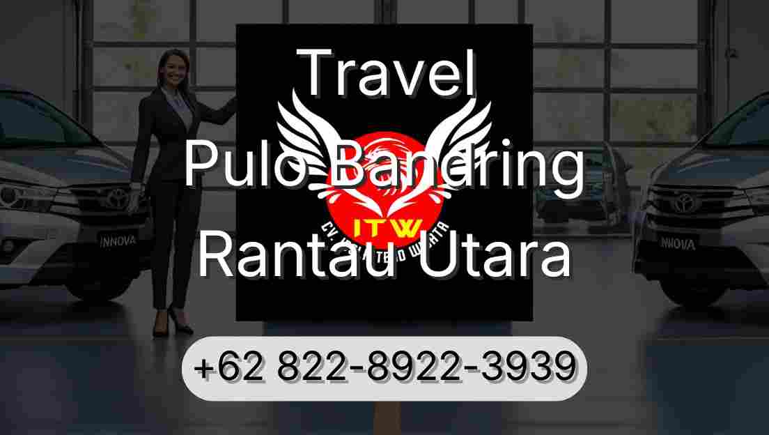 Travel Pulo Bandring Rantau Utara