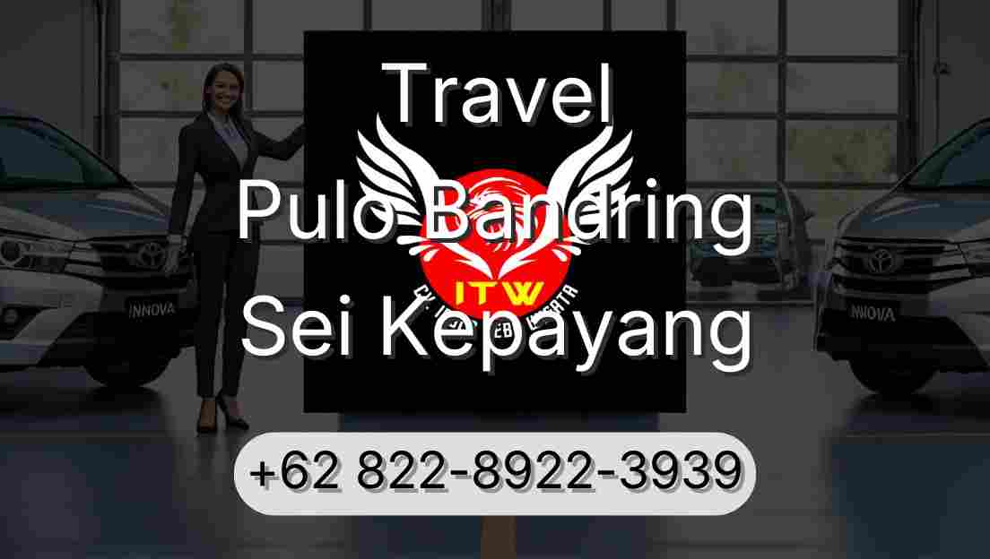 Travel Pulo Bandring Sei Kepayang