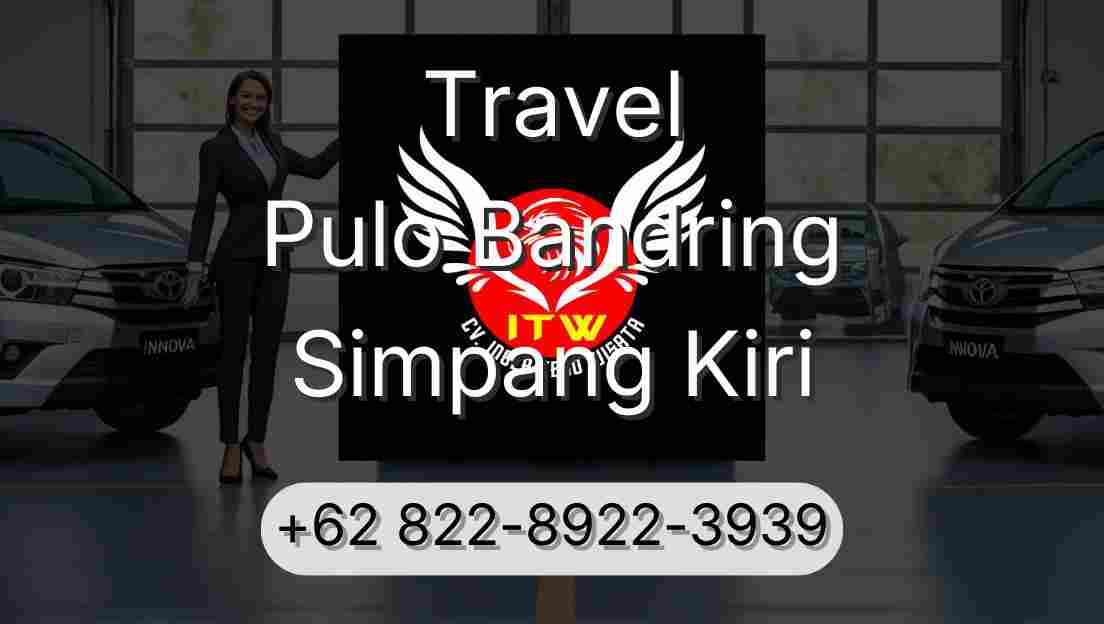 Travel Pulo Bandring Simpang Kiri