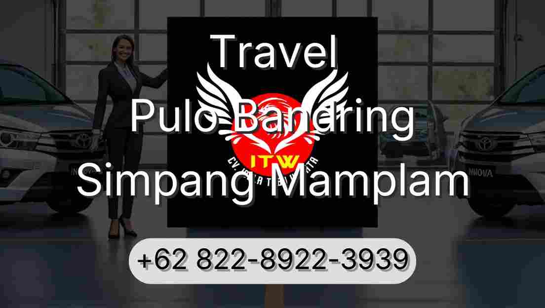 Travel Pulo Bandring Simpang Mamplam