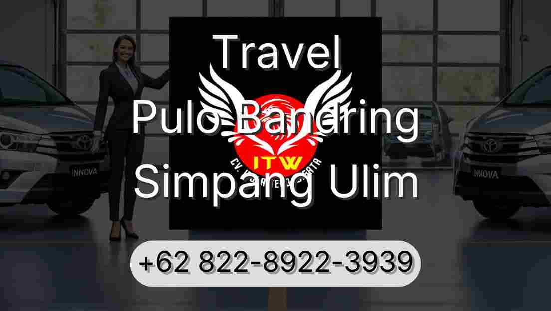 Travel Pulo Bandring Simpang Ulim