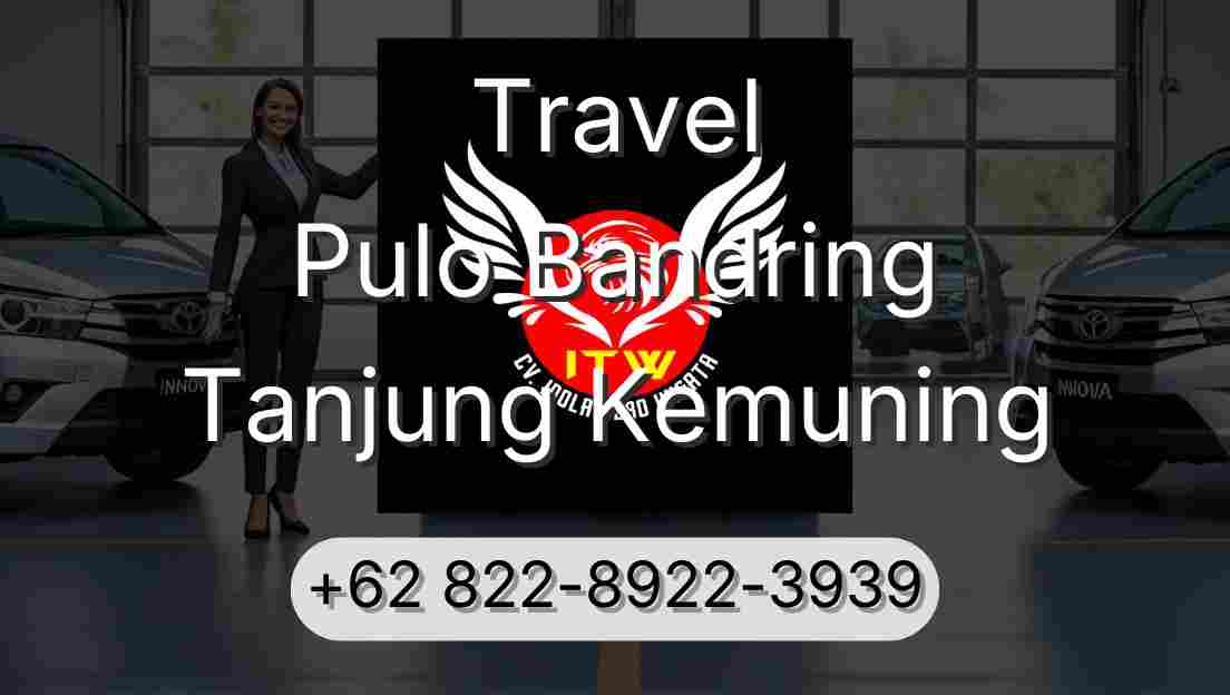 Travel Pulo Bandring Tanjung Kemuning