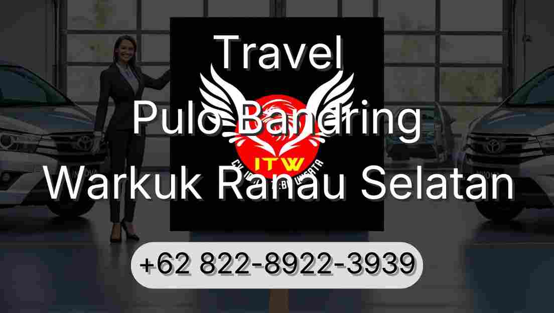 Travel Pulo Bandring Warkuk Ranau Selatan