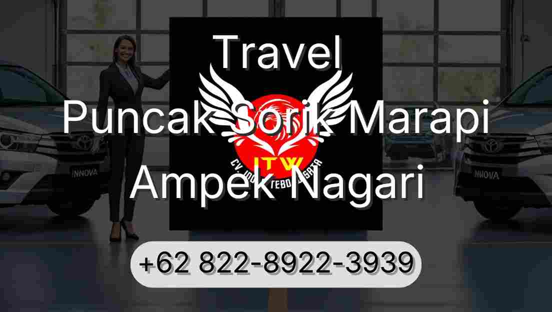 Travel Puncak Sorik Marapi Ampek Nagari