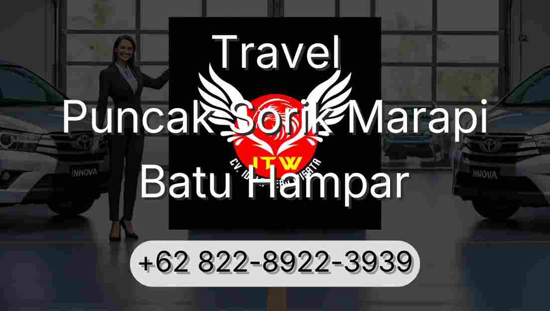 Travel Puncak Sorik Marapi Batu Hampar