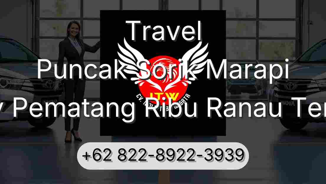 Travel Puncak Sorik Marapi Buay Pematang Ribu Ranau Tengah