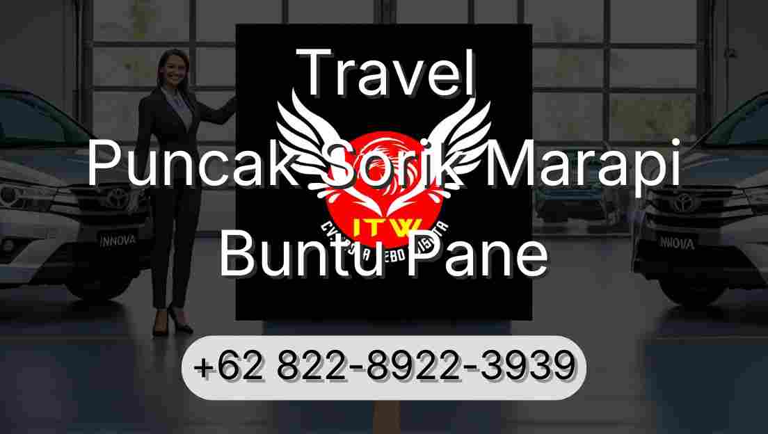 Travel Puncak Sorik Marapi Buntu Pane