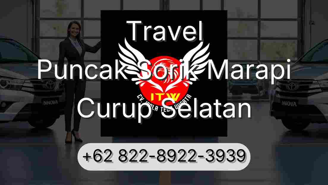 Travel Puncak Sorik Marapi Curup Selatan