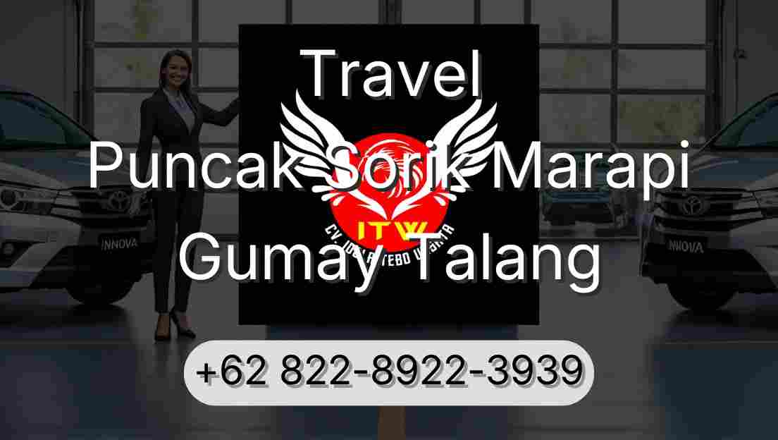 Travel Puncak Sorik Marapi Gumay Talang