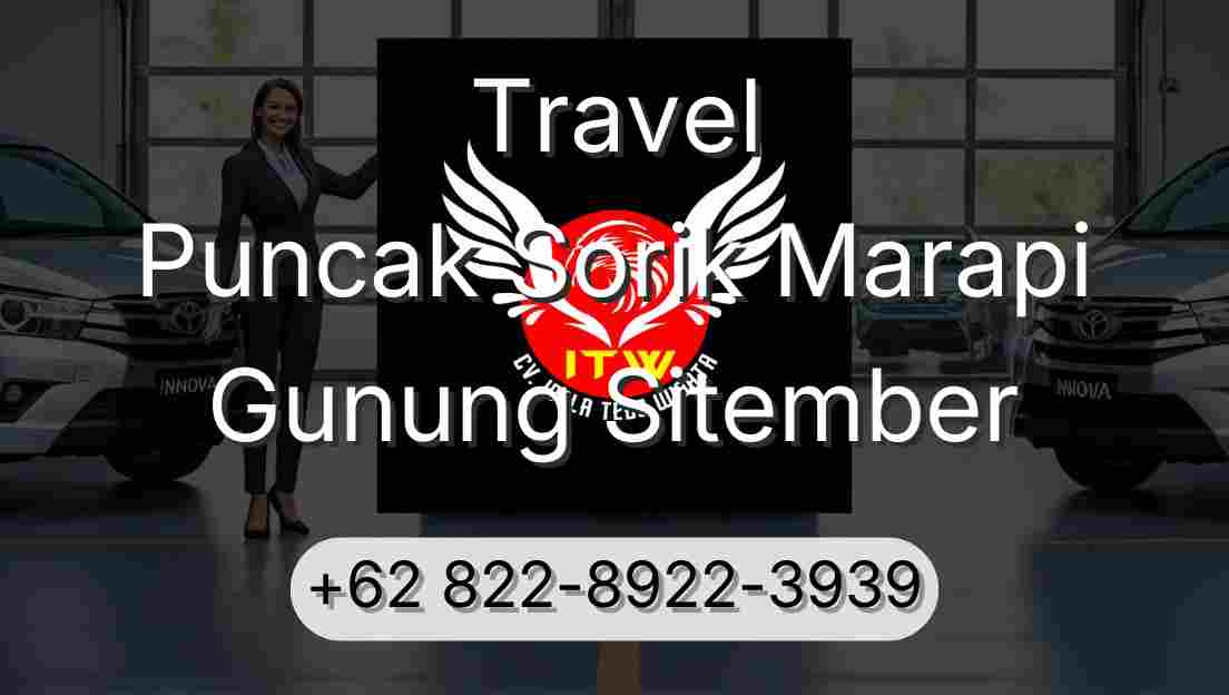 Travel Puncak Sorik Marapi Gunung Sitember