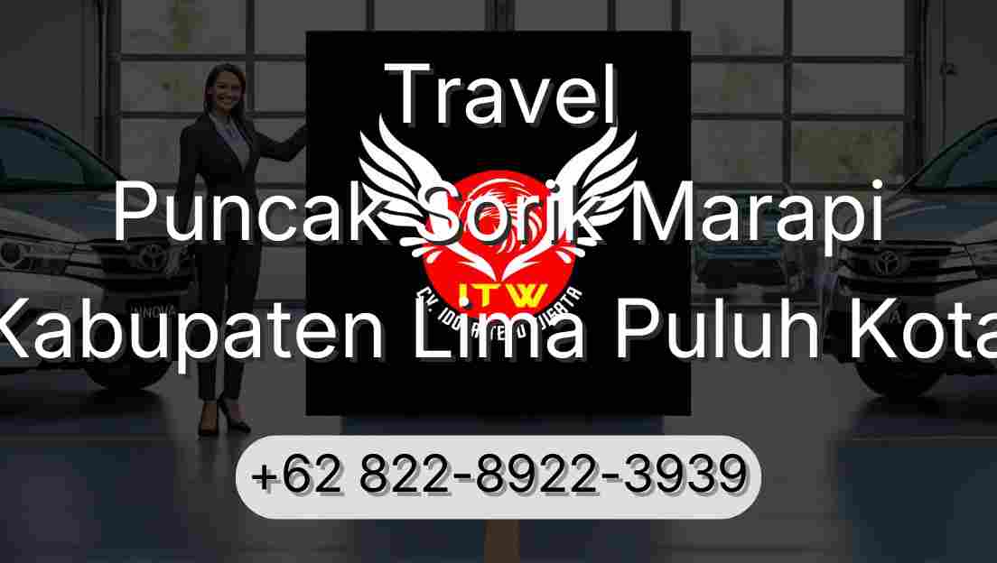 Travel Puncak Sorik Marapi Kabupaten Lima Puluh Kota