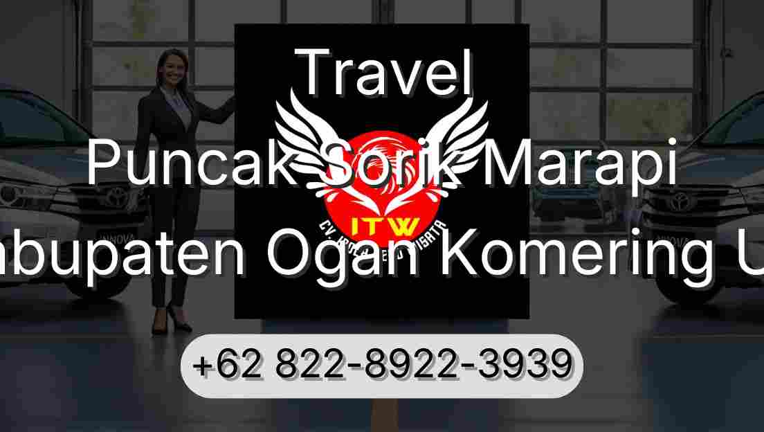 Travel Puncak Sorik Marapi Kabupaten Ogan Komering Ulu
