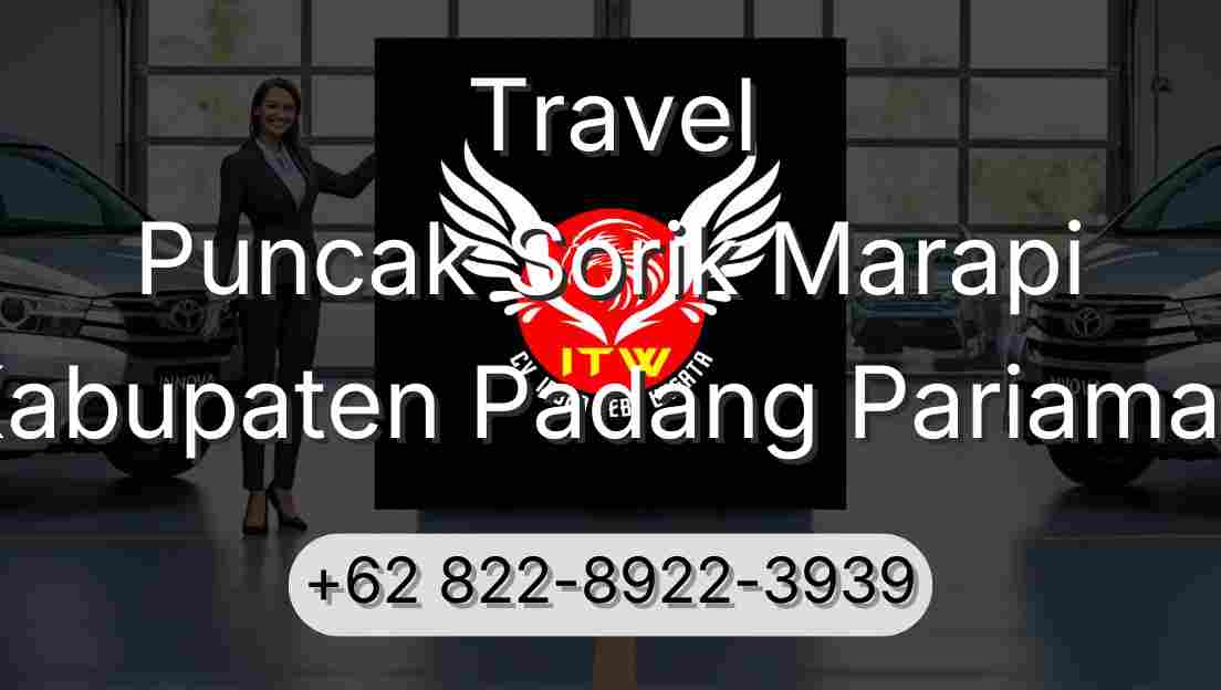 Travel Puncak Sorik Marapi Kabupaten Padang Pariaman