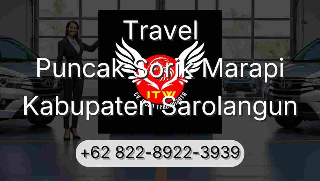 Travel Puncak Sorik Marapi Kabupaten Sarolangun