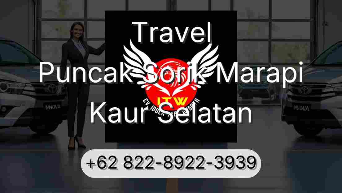 Travel Puncak Sorik Marapi Kaur Selatan