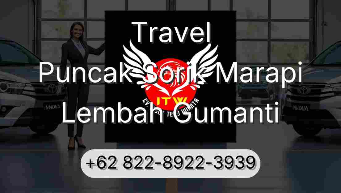 Travel Puncak Sorik Marapi Lembah Gumanti