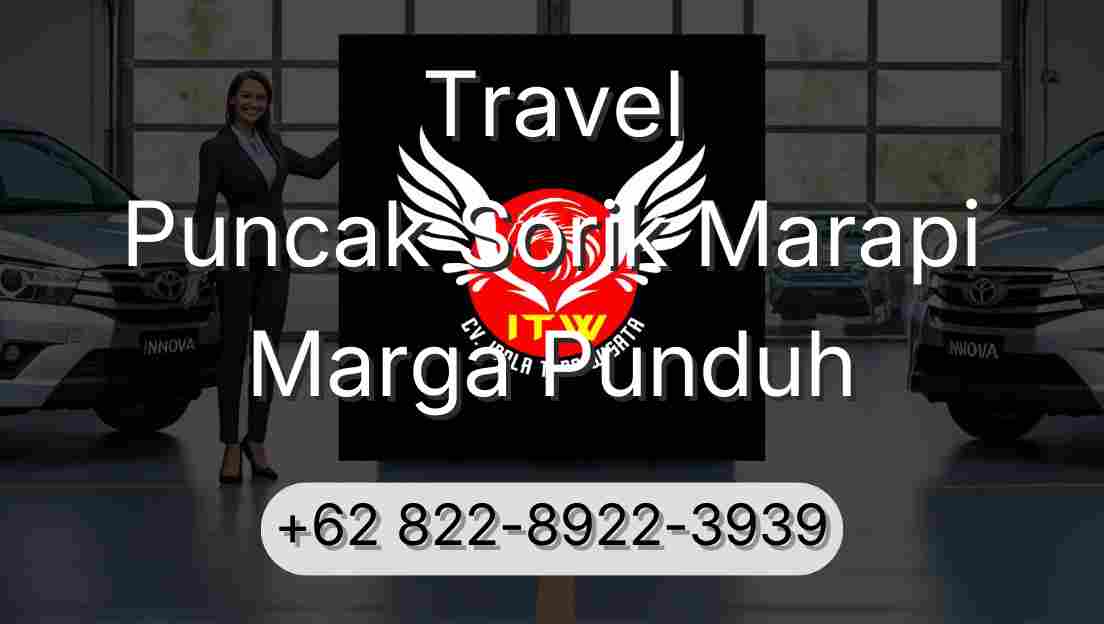 Travel Puncak Sorik Marapi Marga Punduh