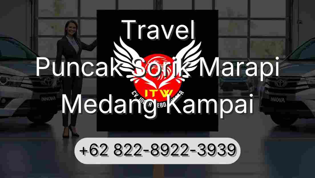 Travel Puncak Sorik Marapi Medang Kampai