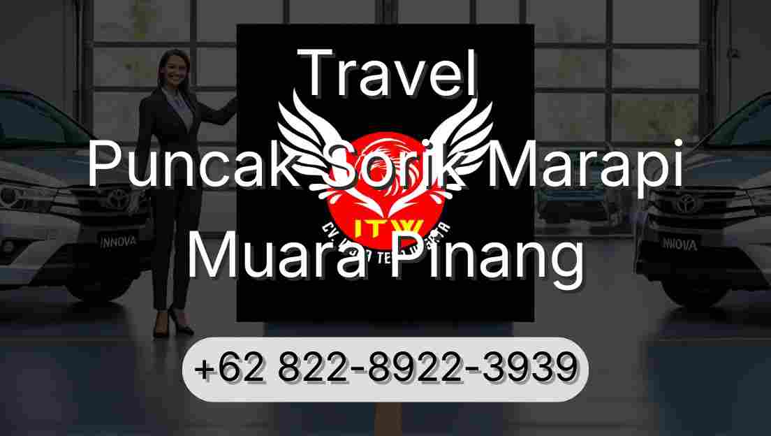 Travel Puncak Sorik Marapi Muara Pinang