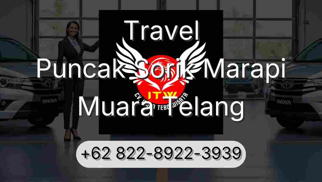 Travel Puncak Sorik Marapi Muara Telang