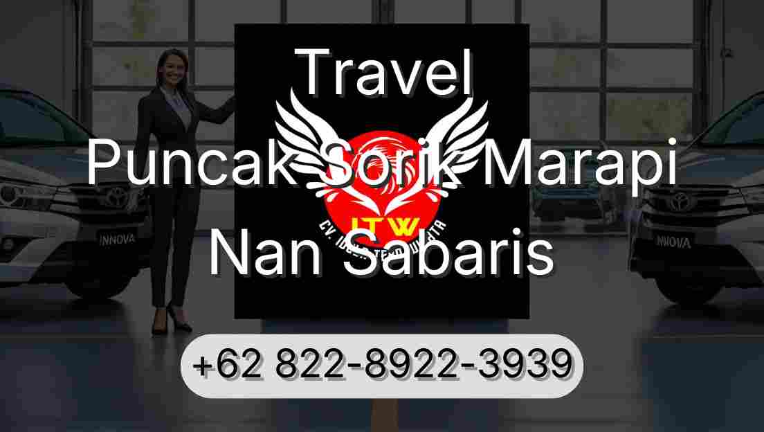 Travel Puncak Sorik Marapi Nan Sabaris