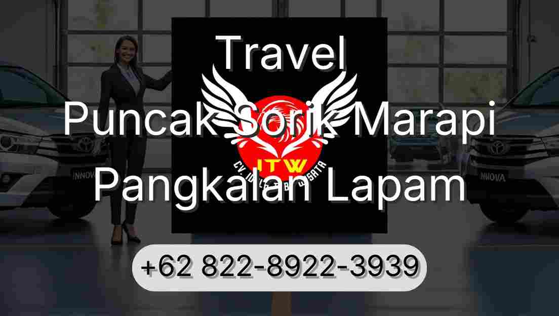 Travel Puncak Sorik Marapi Pangkalan Lapam