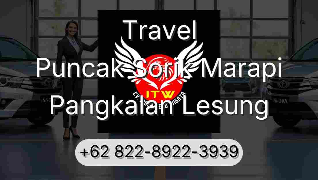 Travel Puncak Sorik Marapi Pangkalan Lesung