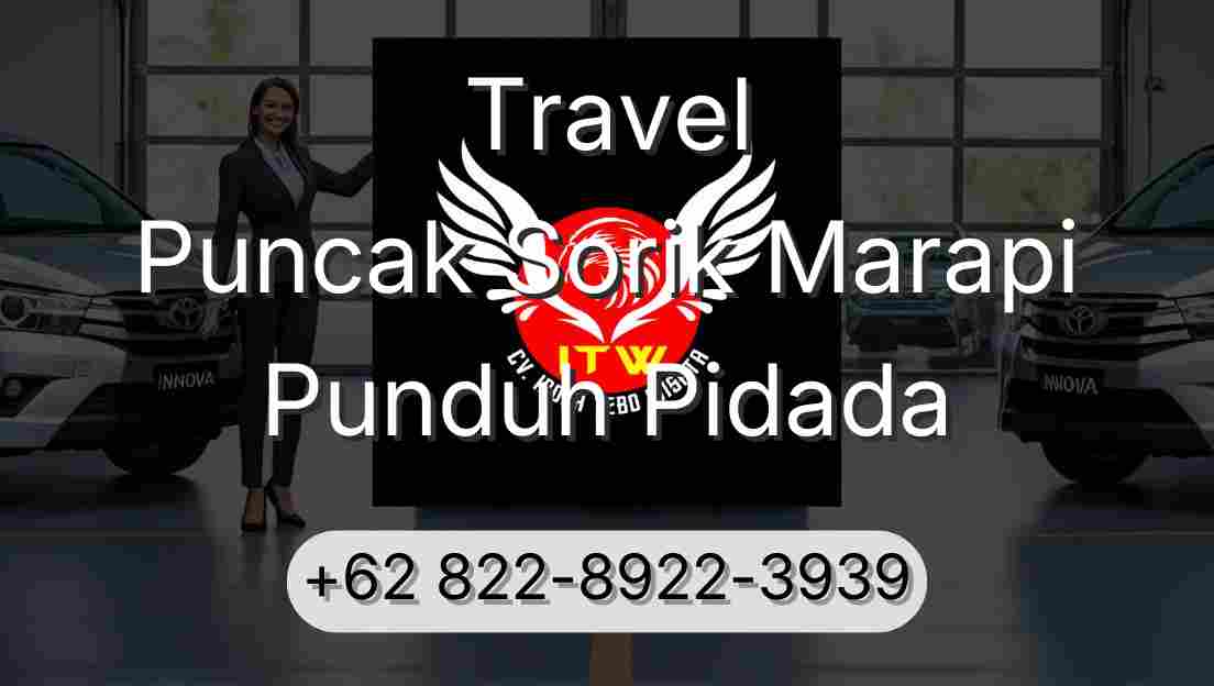 Travel Puncak Sorik Marapi Punduh Pidada