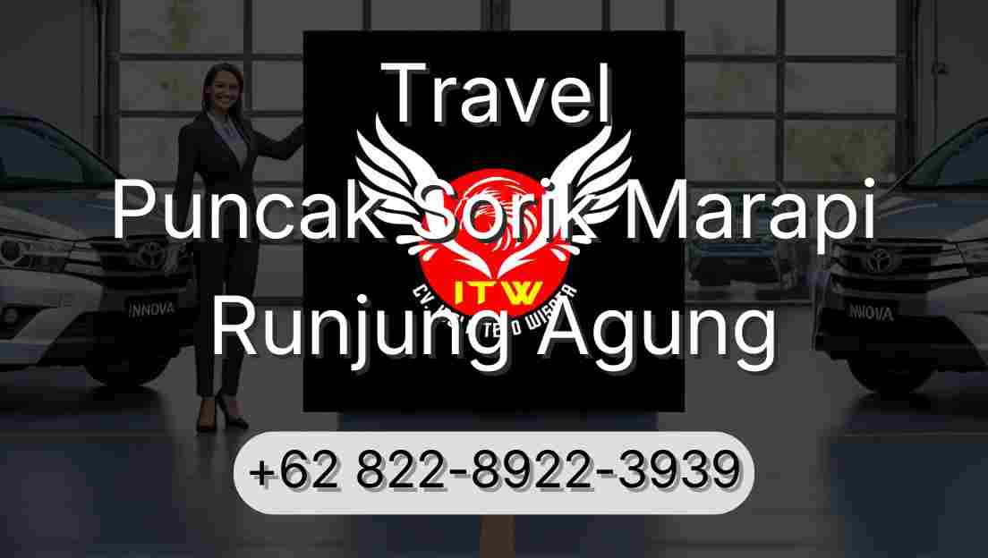 Travel Puncak Sorik Marapi Runjung Agung