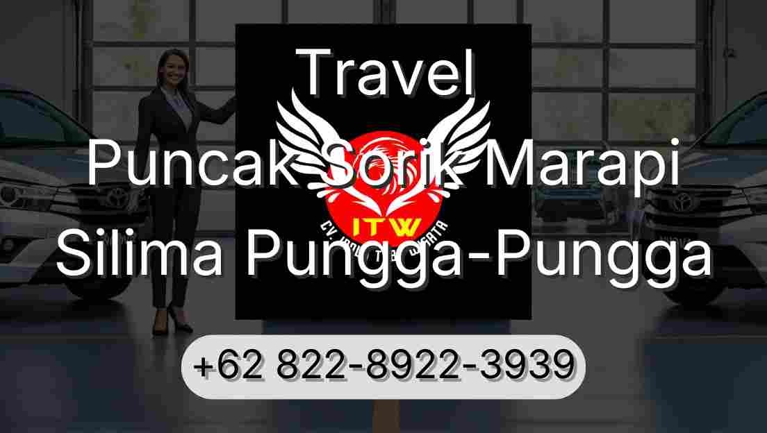Travel Puncak Sorik Marapi Silima Pungga-Pungga