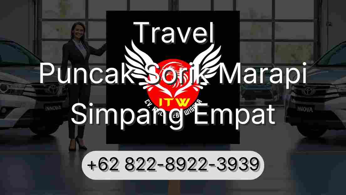 Travel Puncak Sorik Marapi Simpang Empat